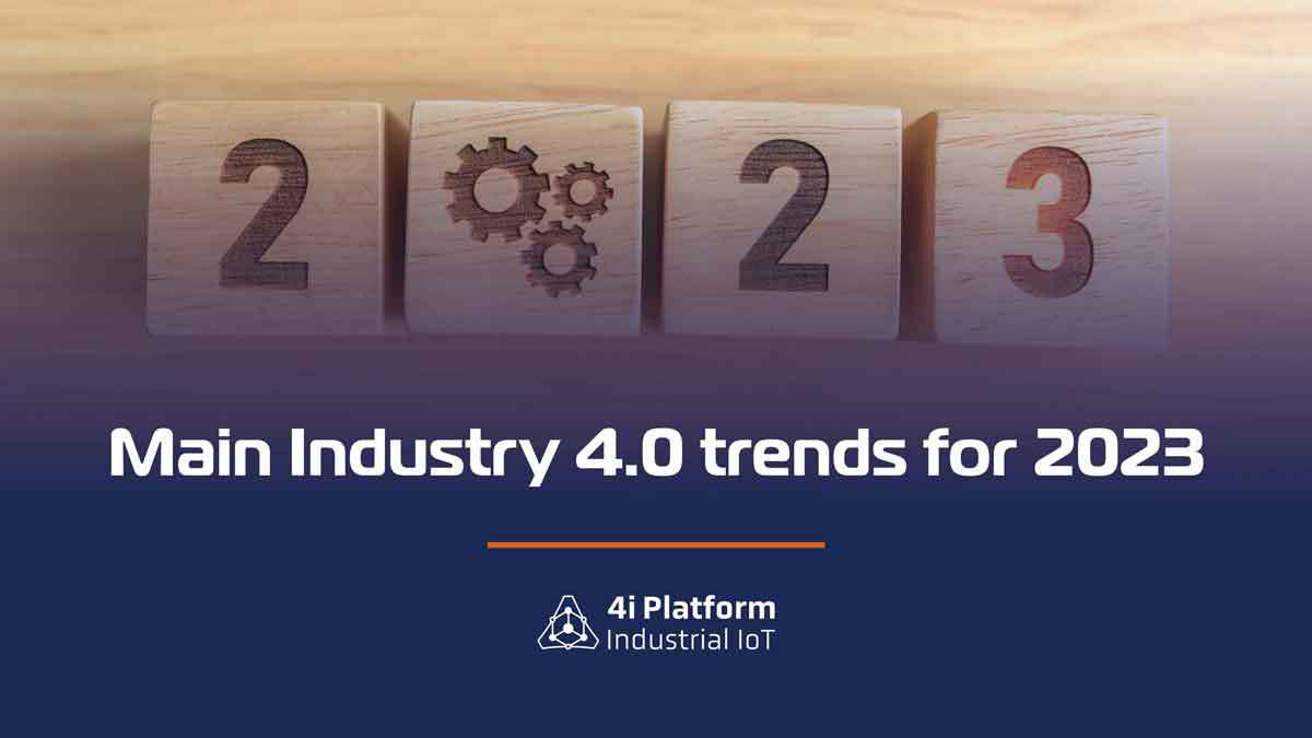 Industry 4.0 trends for 2023